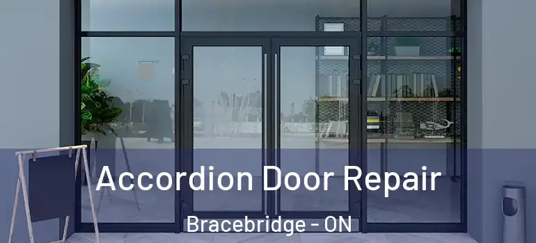  Accordion Door Repair Bracebridge - ON
