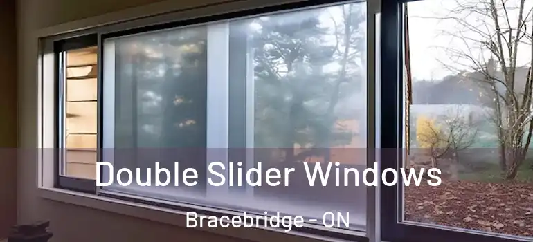  Double Slider Windows Bracebridge - ON