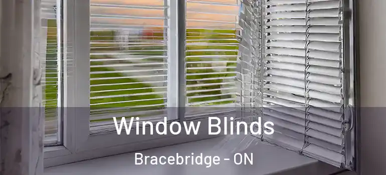  Window Blinds Bracebridge - ON